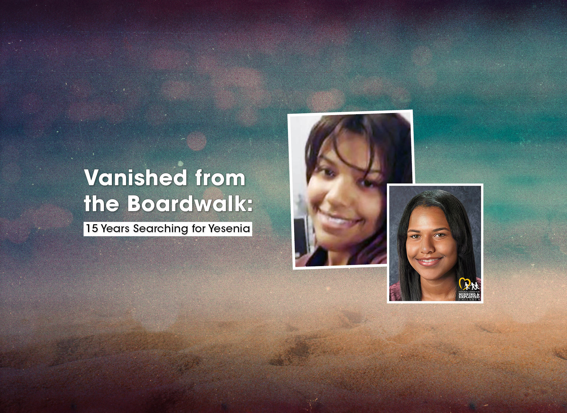 two images of yesenia -- one as a teen, the other age progressed