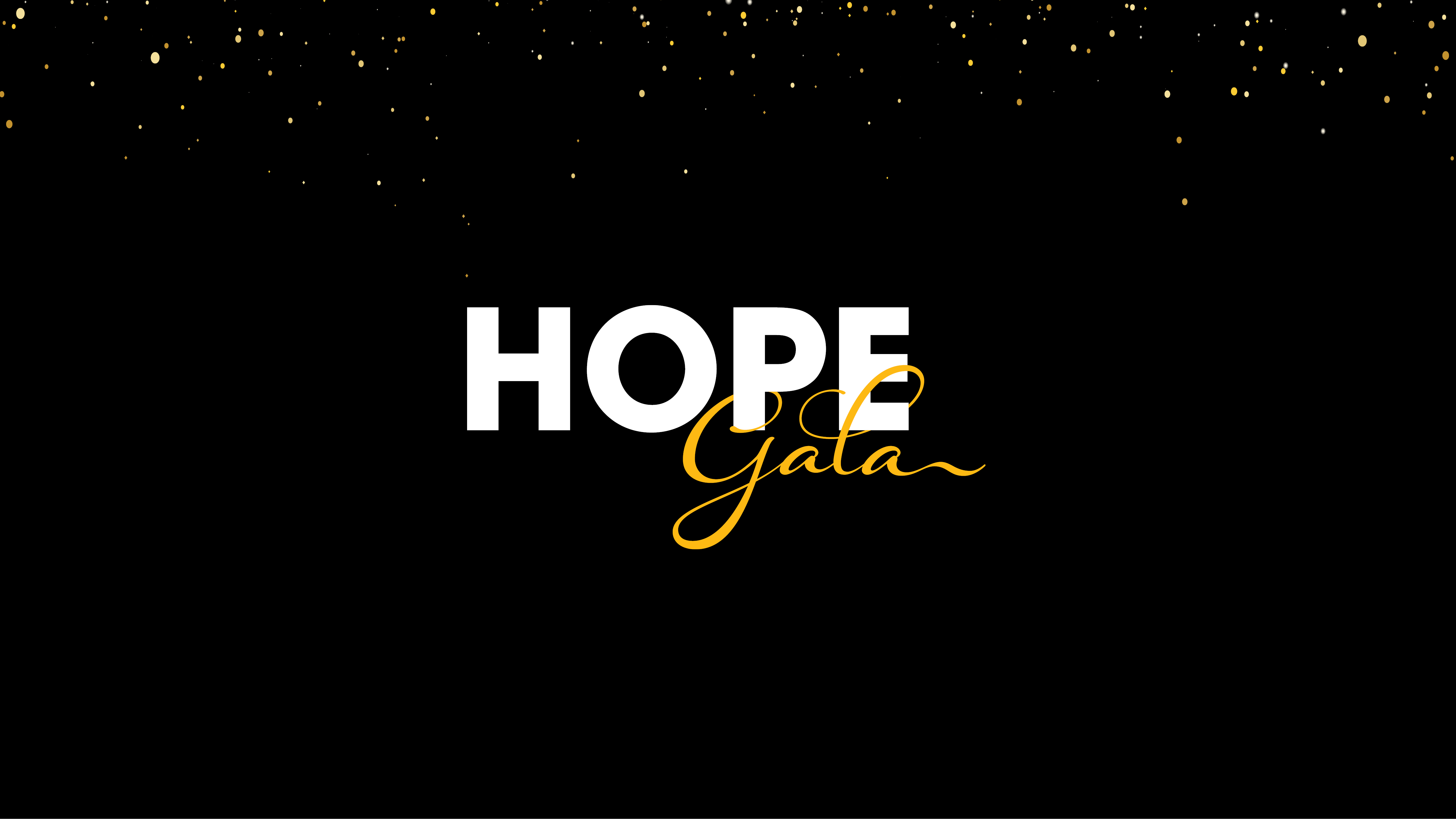 Black screen with stars and the words "Hope Gala"